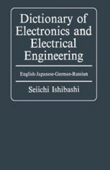 Dictionary of Electronics and Electrical Engineering: English-Japanese-German-Russian