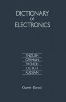 Dictionary of Electronics: English, German, French, Dutch, Russian