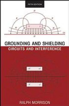 Grounding and shielding : circuits and interference