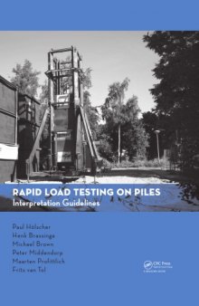 Rapid load testing on piles : interpretation guidelines