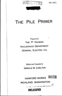 The Pile Primer [nuclear reactor] (odd scan)
