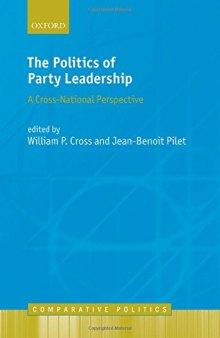The Politics of Party Leadership: A Cross-National Perspective