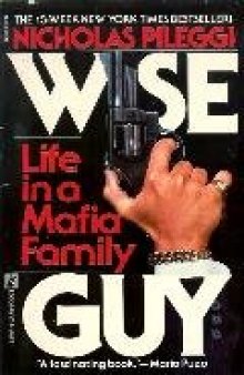 Wise Guy - Life in a Mafia Family