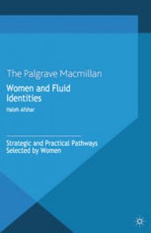 Women and Fluid Identities: Strategic and Practical Pathways Selected by Women