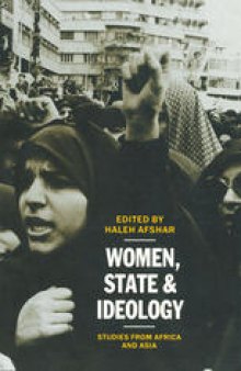Women, State and Ideology: Studies from Africa and Asia