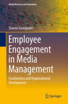 Employee Engagement in Media Management: Creativeness and Organizational Development