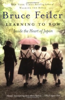 Learning to Bow: Inside the Heart of Japan