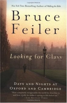 Looking for Class: Days and Nights at Oxford and Cambridge