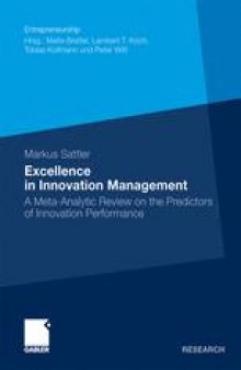 Excellence in Innovation Management: A Meta-Analytic Review on the Predictors of Innovation Performance