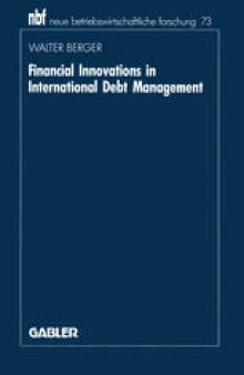 Financial Innovations in International Debt Management: An Institutional Analysis