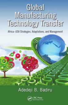 Global manufacturing technology transfer : Africa-USA strategies, adaptations, and management