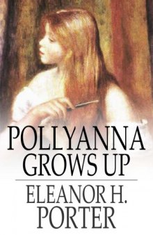Pollyanna Grows Up  