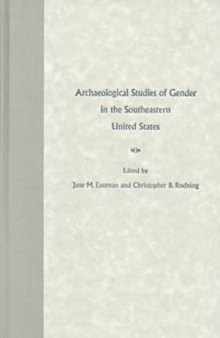 Archaeological Studies of Gender in the Southeastern United States 