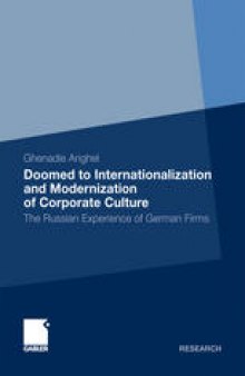 Doomed to Internationalization and Modernization of Corporate Culture: The Russian Experience of German Firms