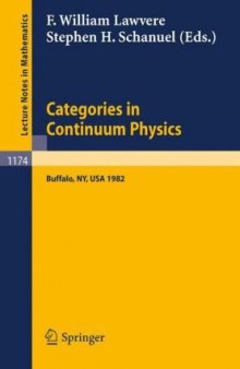 Categories in Continuum Physics: Lectures given at a Workshop held at SUNY, Buffalo 1982
