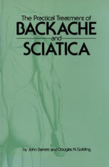 The Practical Treatment of Backache and Sciatica
