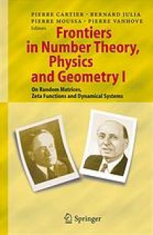 Frontiers in number theory, physics, and geometry/ 1, On random matrices, zeta functions, and dynamical systems