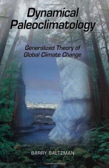 Dynamical Paleoclimatology: Generalized Theory of Global Climate Change