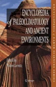 Encyclopedia of Paleoclimatology & Ancient Environments