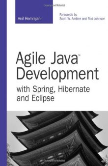 Agile Java Development with Spring, Hibernate and Eclipse