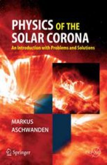 Physics of the Solar Corona: An Introduction with Problems and Solutions