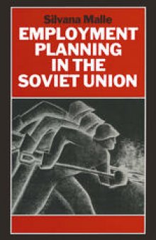 Employment Planning in the Soviet Union: Continuity and Change