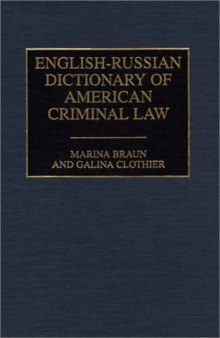 English-Russian Dictionary of American Criminal Law