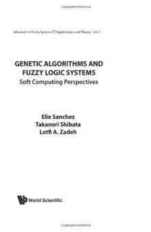 Genetic Algorithms And Fuzzy Logic Systems Soft Computing Perspectives