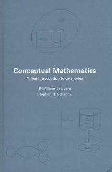 Conceptual Mathematics: A First Introduction to Categories