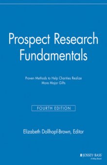 Prospect Research Fundamentals: Proven Methods to Help Charities Realize More Major Gifts, Forth Edition