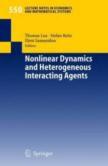 Nonlinear dynamics and heterogeneous interacting agents