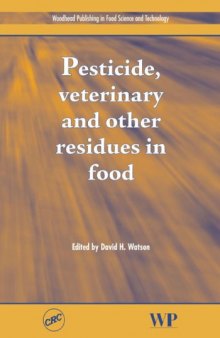 Pesticide, veterinary and other residues in food
