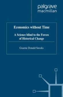 Economics without Time: A Science Blind to the Forces of Historical Change