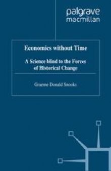 Economics without Time: A Science blind to the Forces of Historical Change