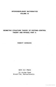 Geometric Structure of Systems-Control Theory and Physics, Part A
