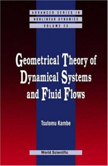 Geometrical Theory of Dynamical Systems and Fluid Flows (Advanced Series in Nonlinear Dynamics)