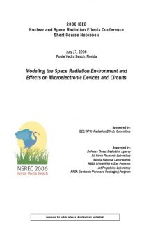 Modeling the Space Radiation Environment and Effects on Microelectronic Devices and Circuits