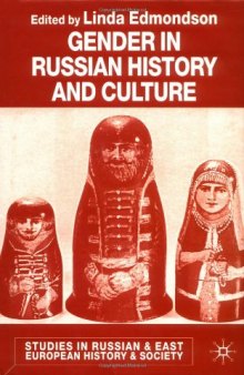 Gender in Russian History and Culture (Studies in Russian & Eastern European History)