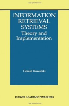 Information retrieval systems: theory and implementation  