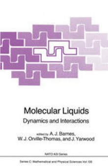Molecular Liquids: Dynamics and Interactions