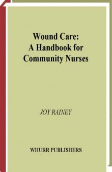 Wound care : a handbook for community nurses