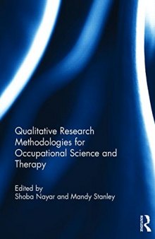 Qualitative Research Methodologies for Occupational Science and Therapy