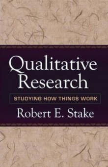 Qualitative Research: Studying How Things Work