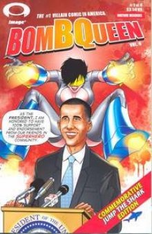 Bomb Queen Vi #1  Comic  By Jimmie Robinson President Barack Obama Cover, App, Story