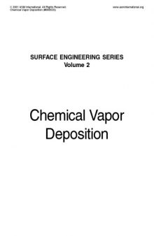 Chemical Vapor Deposition (Surface Engineering Series, V. 2)