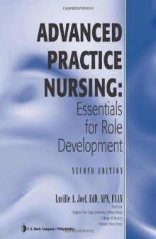 Advanced Practice Nursing: Essentials of Role Development 2nd Edition