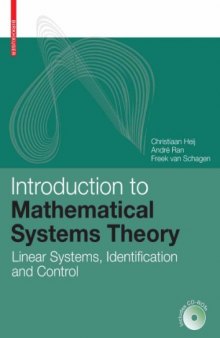 Introduction to Mathematical Systems Theory - Linear Systems, Identification and Control