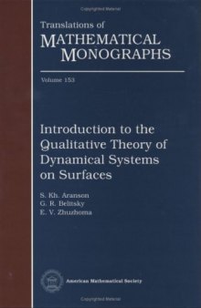 Introduction to the Qualitative Theory of Dynamical Systems on Surfaces