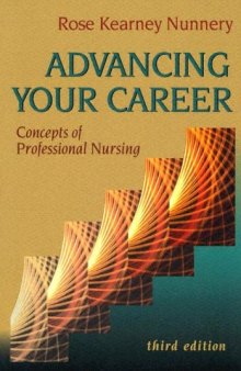 Advancing Your Career: Concepts Of Professional Nursing - 3rd edition