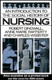 An Introduction to the Social History of Nursing